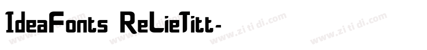 IdeaFonts ReLieTitt字体转换